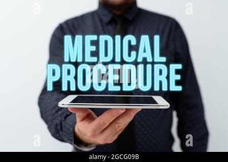 Text sign showing Medical Procedure. Internet Concept a procedure employed by medical or dental practitioners Presenting New Technology Ideas Stock Photo