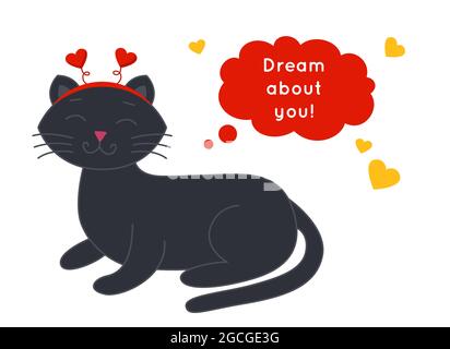 Cat in a hoop on his head with hearts in a cute cartoon style lies with his eyes closed and next to him is a speech bubble with the text Dream about you. Valentines day card. Vector illustration Stock Vector