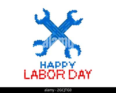 Happy Labor Day. Pixel art two crossed wrench. 8 bit wrench. Design of advertising materials, banners and posters. Vector illustration Stock Vector