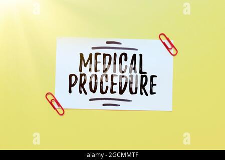 Text sign showing Medical Procedure. Business approach a procedure employed by medical or dental practitioners Critical Thinking Finding Clues Stock Photo
