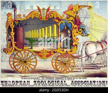 Vintage Circus poster - Calliope, the wonderful operonicon or steam car of the muses, advertising poster, 1874. EUROPEAN ZOOLOGICAL ASSOCIATION! Stock Photo