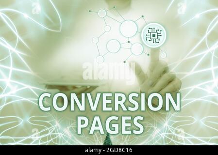 Text showing inspiration Conversion Pages. Word Written on appears in response to clicking on a search engine Lady Holding Tablet Pressing On Virtual Stock Photo