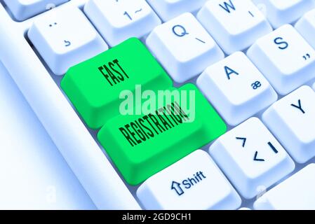Sign displaying Fast Registration. Word for Quick method of entering certain information in a register Creating New Word Processing Program, Fixing Stock Photo