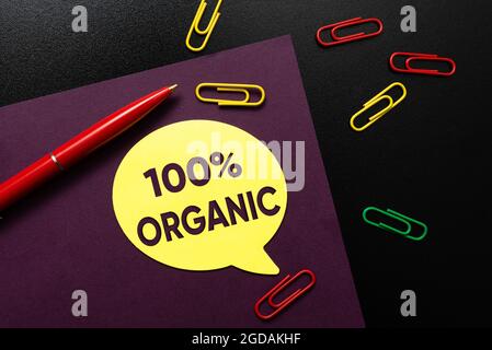 Text caption presenting 100 Percent Organic. Business showcase ingredients are certified no artificial food additives Thinking New Bright Ideas Stock Photo