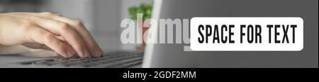Woman hands typing on laptop keyboard close-up. Wide web banner with space for your text. Working from home. Online learning or internet marketing, fr Stock Photo