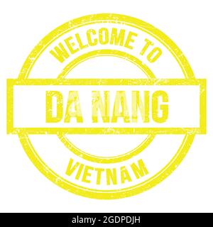 WELCOME TO DA NANG - VIETNAM, words written on yellow round simple stamp Stock Photo