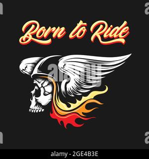 Emblem of Skull in Biker Helmet with Wings and wording Born to Ride isolated on Black. Vector illustration. Stock Vector