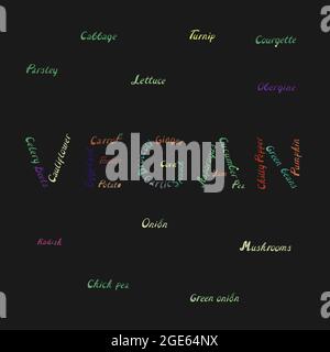 Word Vegan made of colorful stylised lettering names of vegetables on black background. Made in vector. Template for banner, menu, cards. Stock Vector