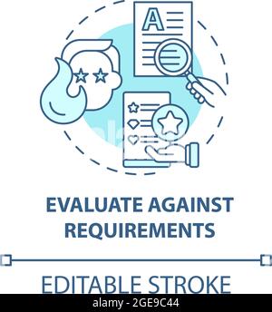 Evaluate against requirements concept icon Stock Vector