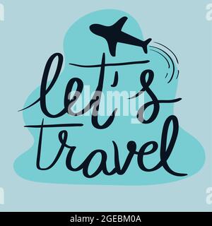 lets travel and airplane Stock Vector