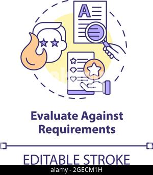 Evaluate against requirements concept icon Stock Vector