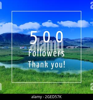 500 followers. Social media follower milestone. Thank you sign. Stock Photo