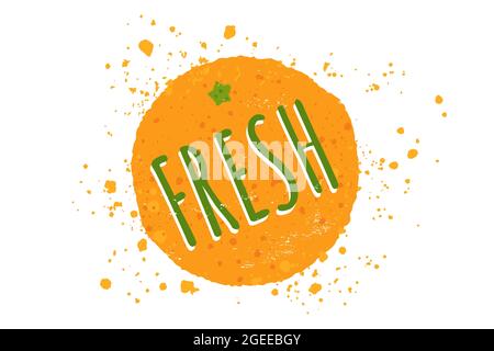 Vector illustration of orange with text of fresh. Vector juicy orange in grunge style. Stock Vector