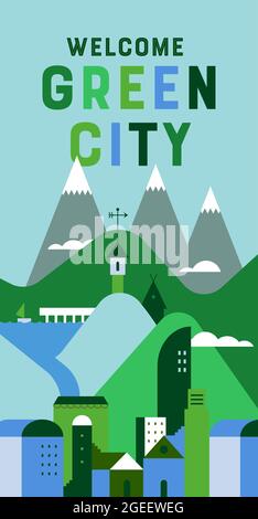 Green city quote illustration of eco friendly town with natural environment, mountain and clean water. Nature care landscape poster in modern flat geo Stock Vector