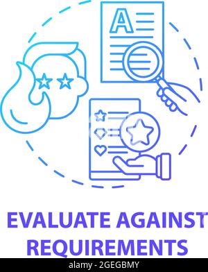 Evaluate against requirements concept icon Stock Vector