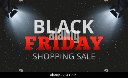 Black friday shopping sale. Special offers and discounts banner, store or web ads poster template. Spotlights illuminate inscription on dark vector Stock Vector