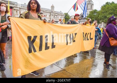 London, UK. 21st Aug, 2021. Demonstrators hold a 'Kill The Bill' banner during the Kill The Bill protest.Demonstrators gathered in Trafalgar Square in protest against the Police, Crime, Sentencing and Courts Bill. Credit: SOPA Images Limited/Alamy Live News Stock Photo