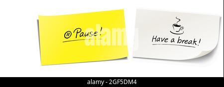 Set of two note papers with handwritten notes. Pause! Have a break! Stock Vector