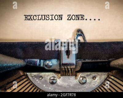 Exclusion Zone displayed on a Typewriter Stock Photo