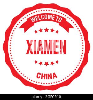 WELCOME TO XIAMEN - CHINA, words written on red round badge stamp Stock Photo