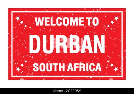 WELCOME TO DURBAN - SOUTH AFRICA, words written on red rectangle flag stamp Stock Photo