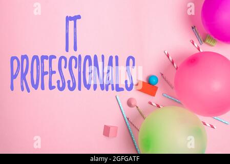 Writing displaying text It Professionals. Business idea any person associatedand expert with the computer world Colorful Birthday Party Designs Bright Stock Photo