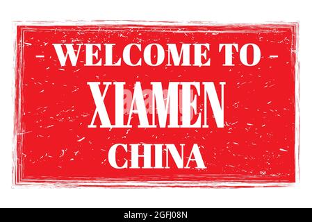 WELCOME TO XIAMEN - CHINA, words written on red rectangle post stamp Stock Photo