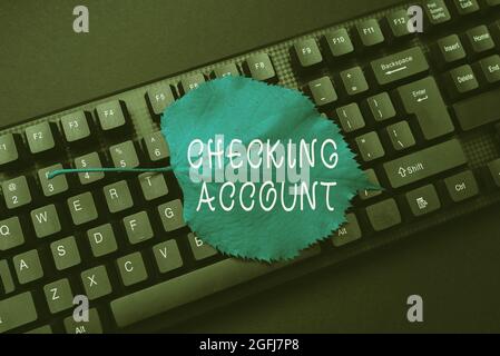 Writing displaying text Checking Account. Concept meaning bank account that allows you easy access to your money Abstract Recording List Of Online Stock Photo