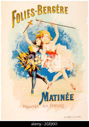 Folies-Bergere, Vintage 19th Century Parisian music hall poster, Matinee performance advertisement, 1897 Stock Photo