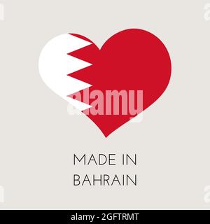 Heart shaped label with Kingdom of Bahrain flag. Made in Bahrain Sticker. Factory, manufacturing and production country concept. Vector stock illustra Stock Vector
