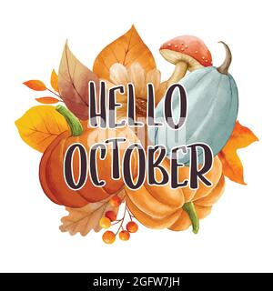 Hello october with ornate of leaves flower frame. Autumn october hand ...
