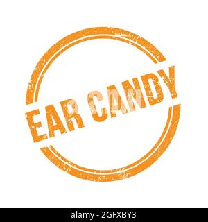 EAR CANDY text written on orange grungy vintage round stamp. Stock Photo