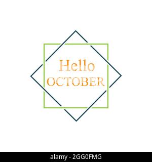 Hello October Template Vector, Design for Banner, Greeting Cards or Print Stock Vector