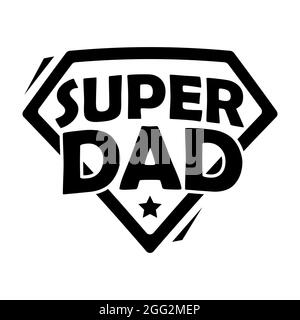 Super Dad. Father's day superhero emblem, vector design. Stock Vector