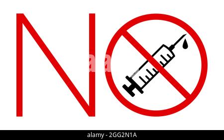 Anti vaccination sign, stop forced vaccination. Say no to coronavirus vaccine. Crossed out syringe, vector icon. Stock Vector