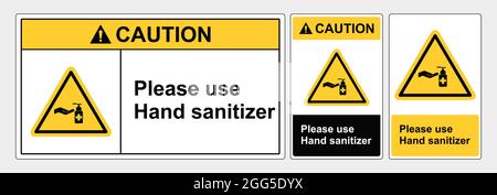 Safety Sign Please Use hand sanitizer, sign lanscape and potrait forms, ANSI and OSHA standard formats. Vector covid Stock Vector