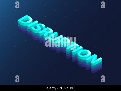 3d isometric word Disruption as vector illustration. Disruption concept background. Stock Vector