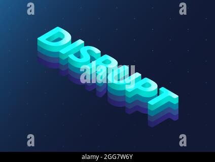 3d isometric word Disrupt as vector illustration. Disruption concept background. Stock Vector