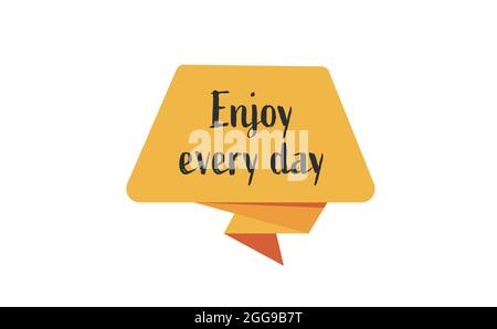 ENJOY EVERY DAY brush calligraphy banner vector Stock Vector