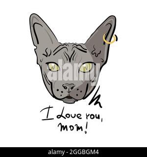 Cartoon head of a gray cat of the sphynx breed with a gold earring with a ring in the ear. Lettering with the inscription I love you, mom. Vector Stock Vector