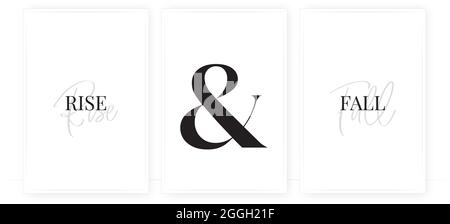 Rise and fall, vector. Three pieces poster design. Minimalist wall art, artwork. Wording design, lettering Stock Vector