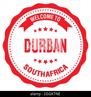 WELCOME TO DURBAN - SOUTH AFRICA, words written on red round badge stamp Stock Photo