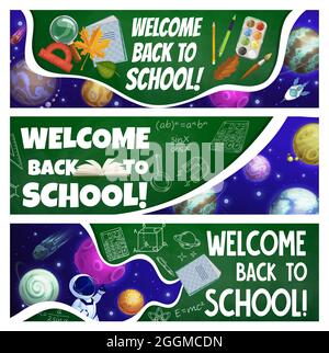 Back to school banners with cartoon galaxy, space planets, astronaut, science formulas and education items. Vector cards notebooks, paints and student Stock Vector