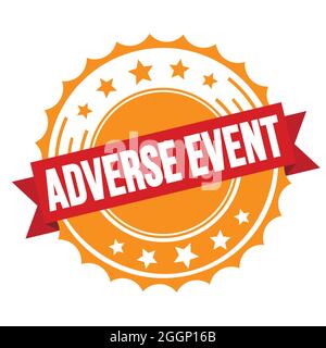 ADVERSE EVENT text on red orange ribbon badge stamp. Stock Photo