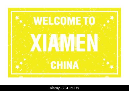 WELCOME TO XIAMEN - CHINA, words written on yellow rectangle flag stamp Stock Photo