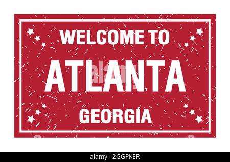 WELCOME TO ATLANTA - GEORGIA, words written on red rectangle flag stamp Stock Photo