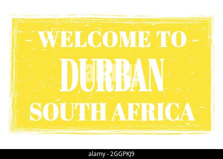 WELCOME TO DURBAN - SOUTH AFRICA, words written on yellow rectangle post stamp Stock Photo