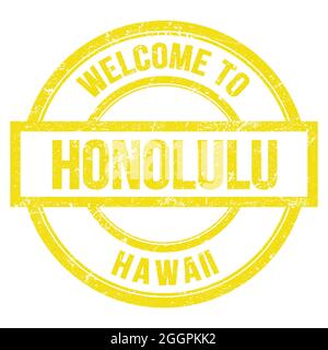 WELCOME TO HONOLULU - HAWAII, words written on yellow round simple stamp Stock Photo