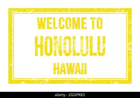 WELCOME TO HONOLULU - HAWAII, words written on yellow rectangle post stamp Stock Photo