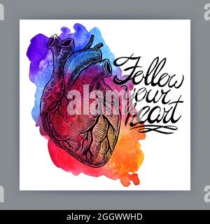 follow your heart. beautiful card with a human heart and motivational quote. hand-drawn illustration Stock Vector